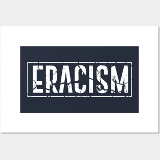 Eracism Stop Racism Posters and Art